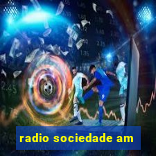 radio sociedade am